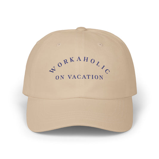 WORKAHOLIC on vacation (Classic dad cap)